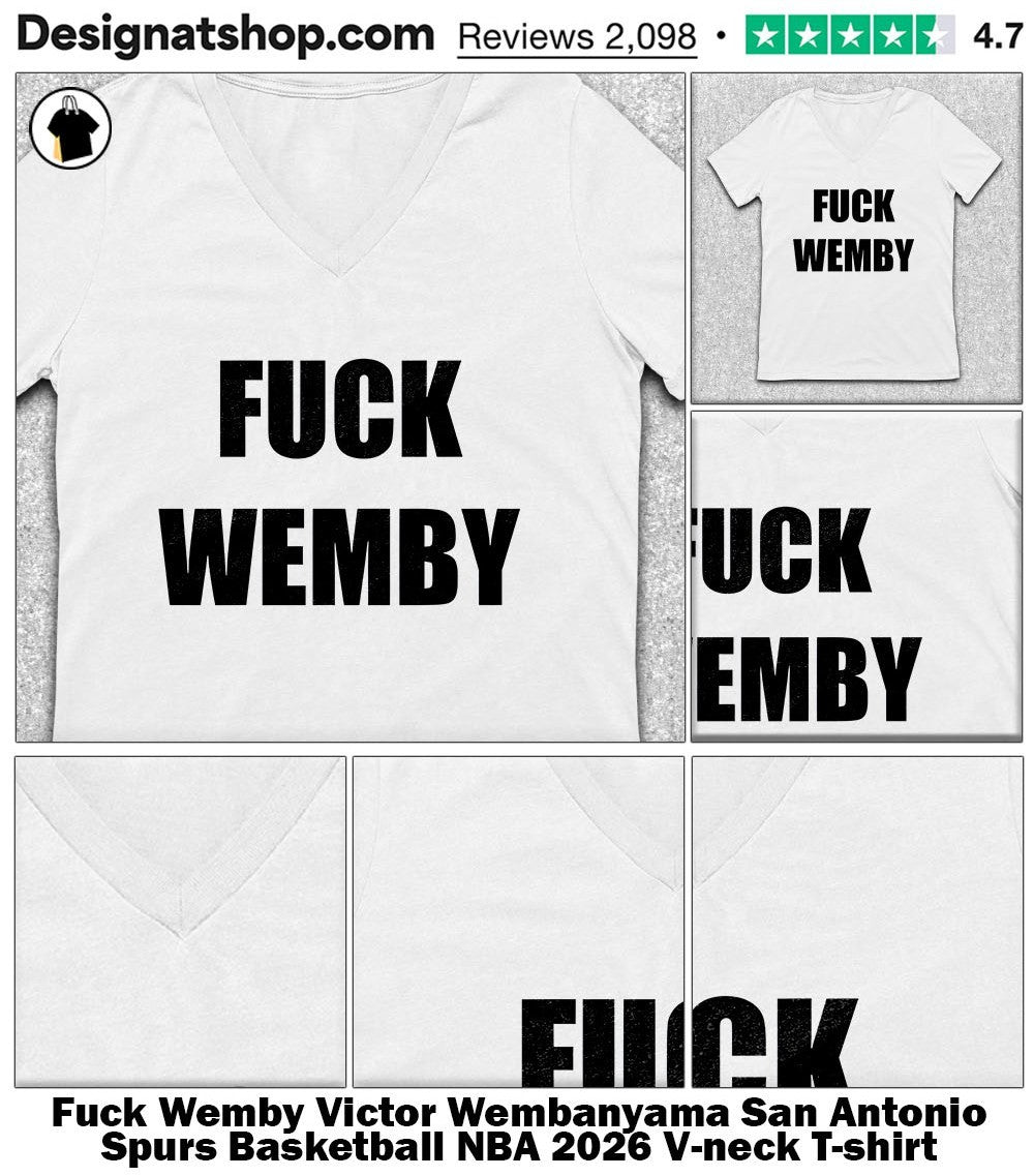 Fuck Wemby Victor Wembanyama San Antonio Spurs Basketball NBA 2026 shirt