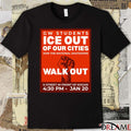 GW Students ICE Out Of Our Cities Join The National Shutdown Walk Out H Street In Front Of Kogan Poster t-shirt