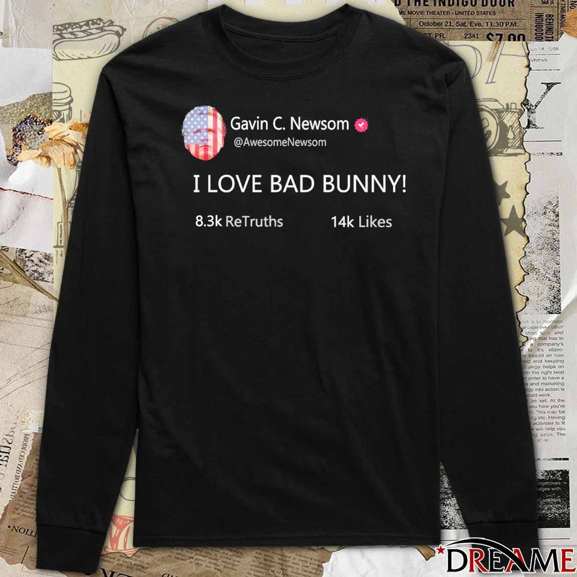 Gavin C Newsom I Love Bad Bunny t-shirt