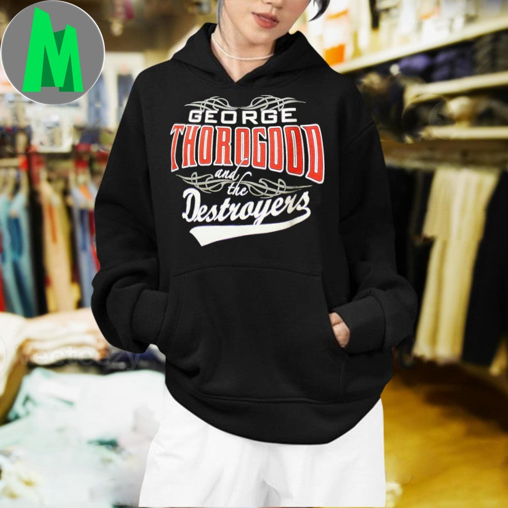 George Thorogood And The Destroyers Shirt