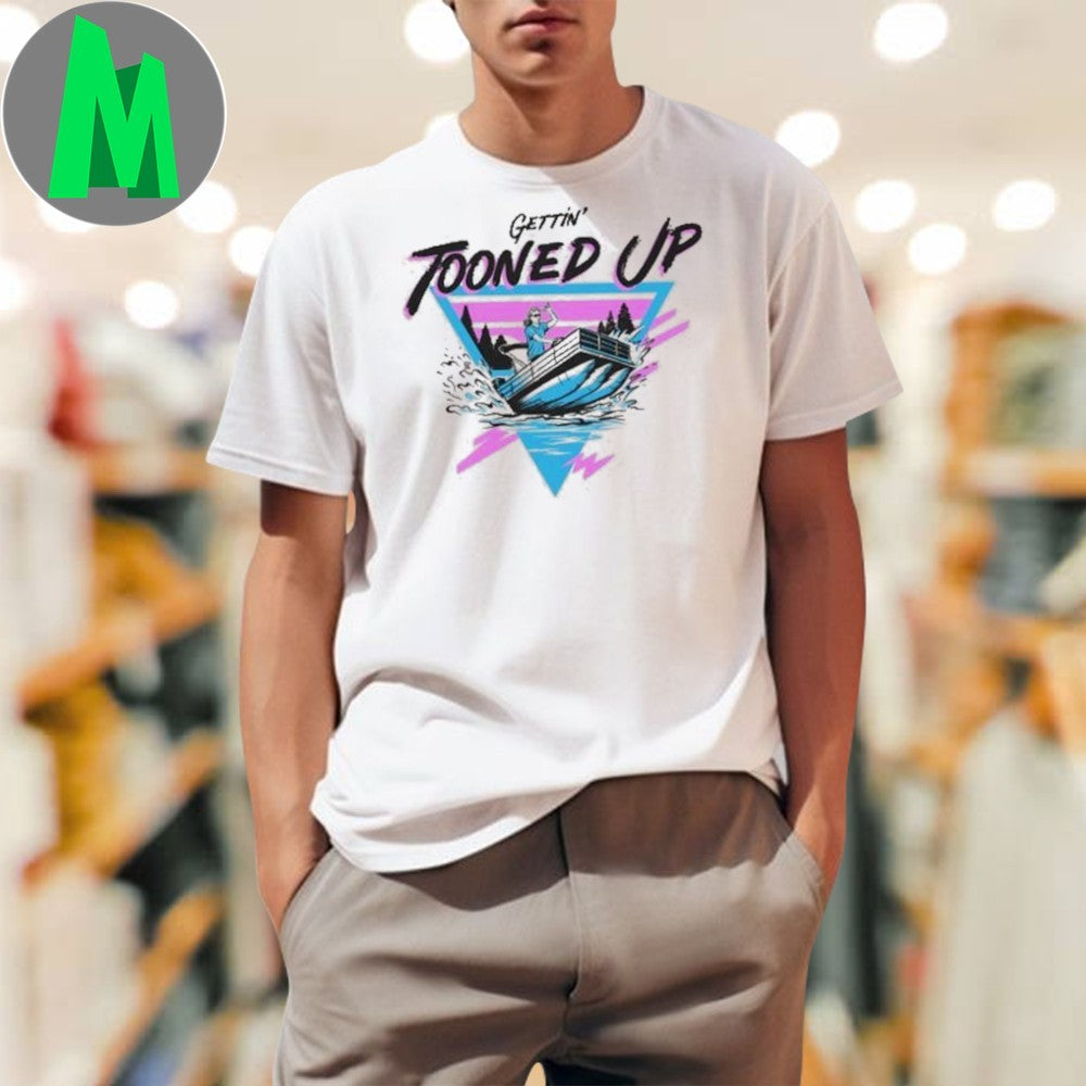 Getting’ Tuned Up Boat 80s Retro Shirt
