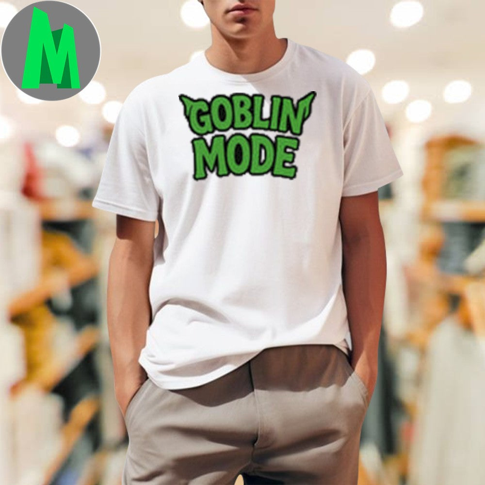 Goblin Mode Shirt