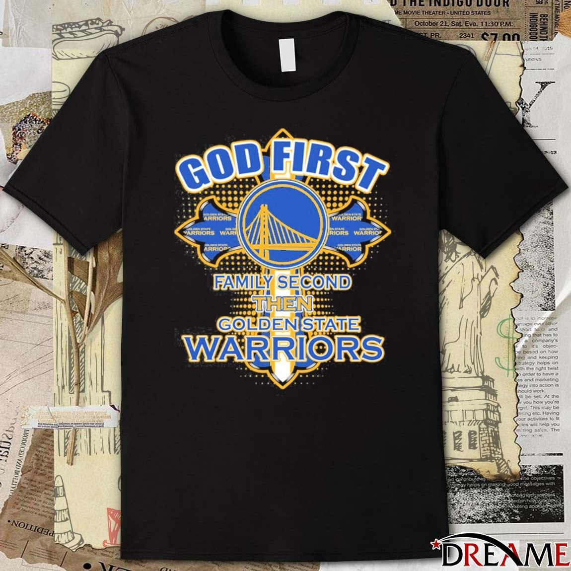 Golden State Warriors God First Family Second Then Golden State t-shirt