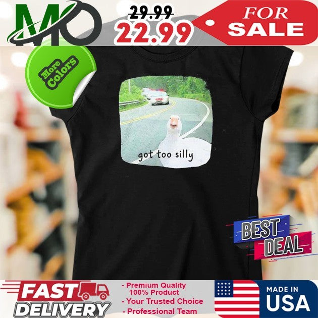 Goose Police Chase Got Too Silly Funny Meme Graphic Shirt