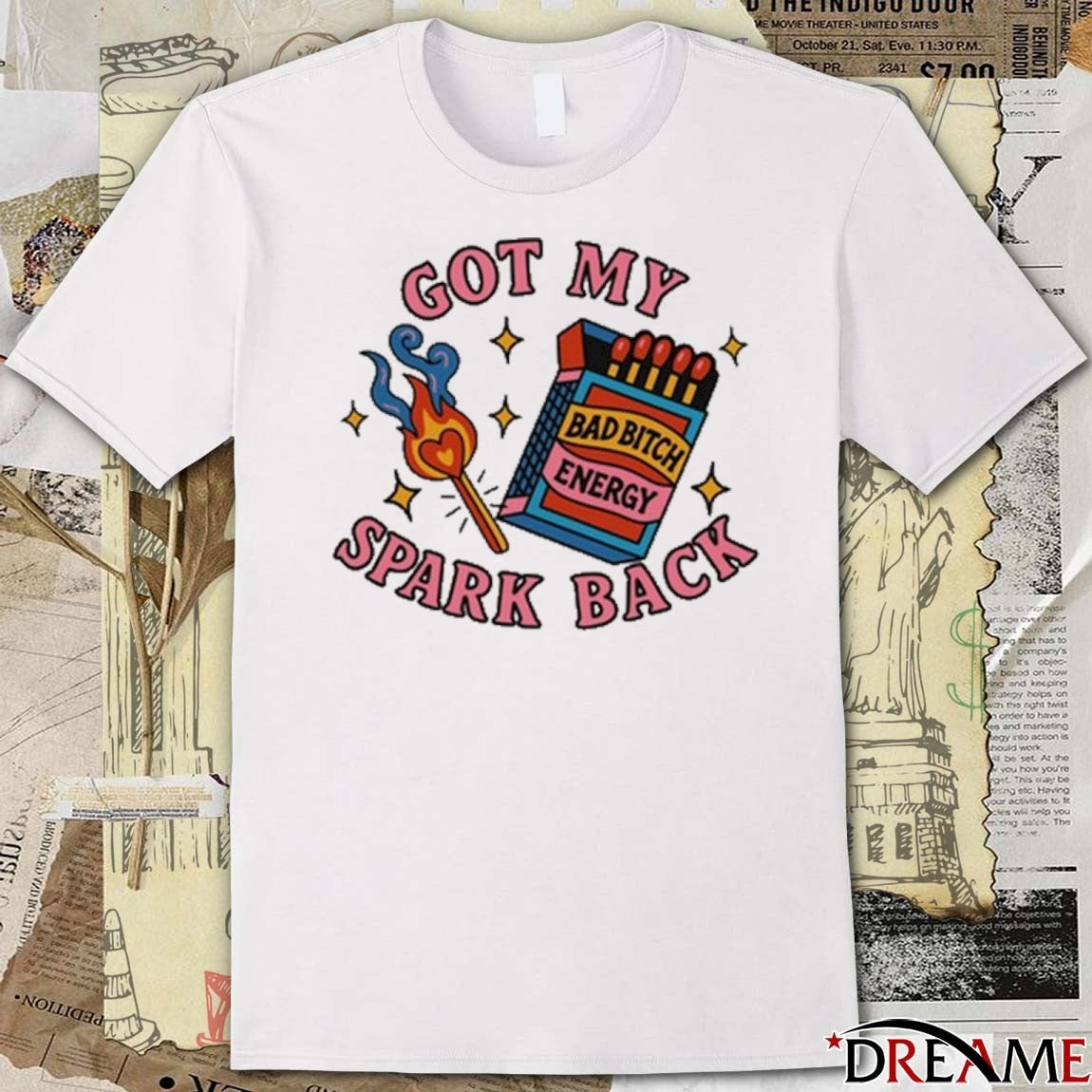 Got My Spark Back Bad Bitch Energy t-shirt