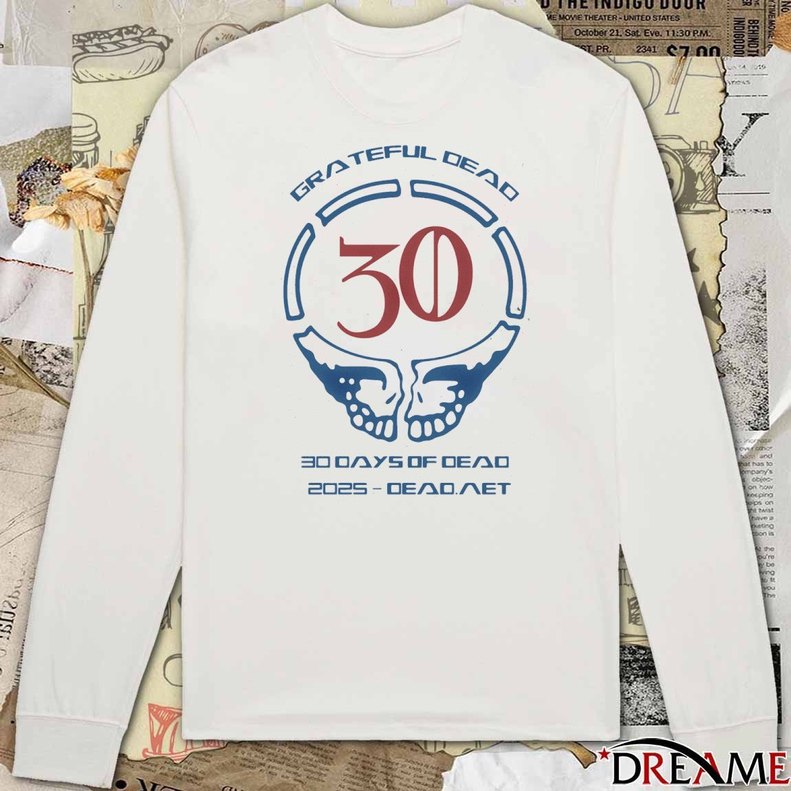Grateful Dead 30 Days of Dead Event For 2025 t-shirt