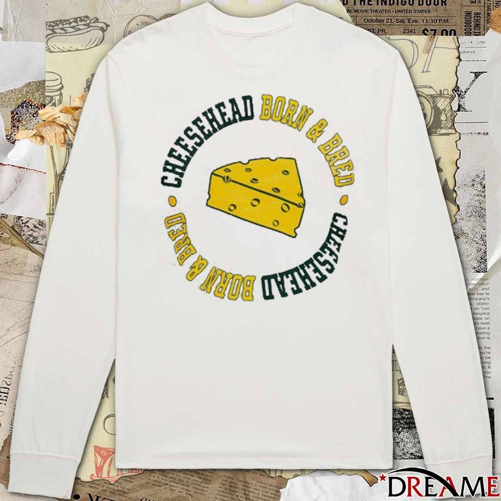 Green Bay Packers Cheesehead Born and Bred t-shirt