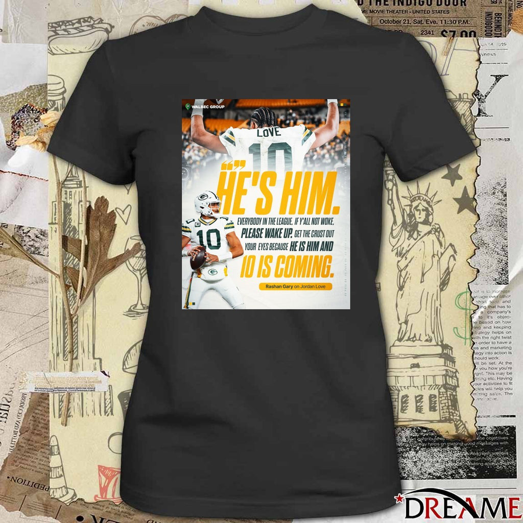 Green Bay Packers Rashan Gary He;s Him Every In The League If Y’all Not Woke Poster t-shirt