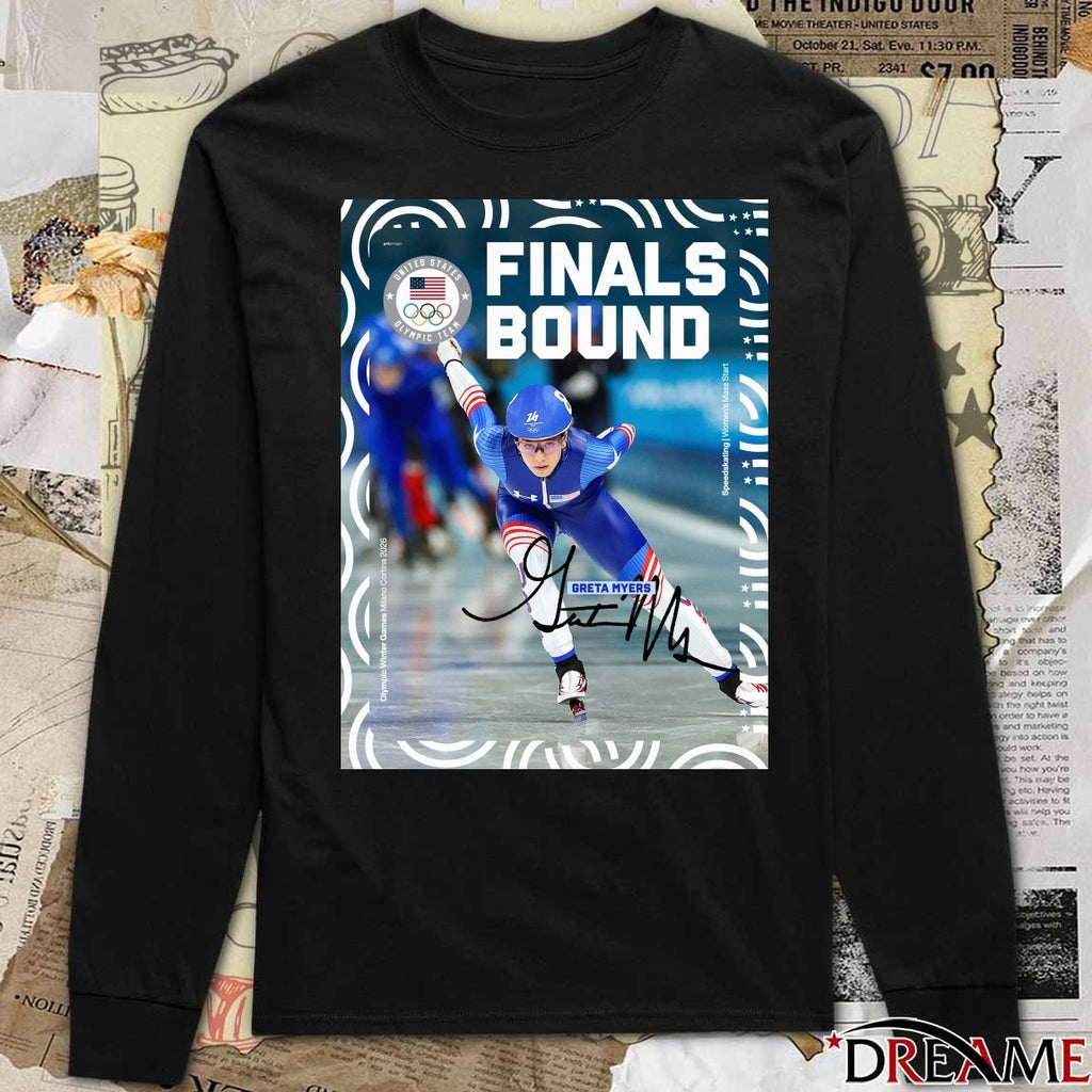 Greta Myers Finals Bound Women’s Mass Start Olympic Winter Games Milano Cortina 2026 Signature Poster t-shirt