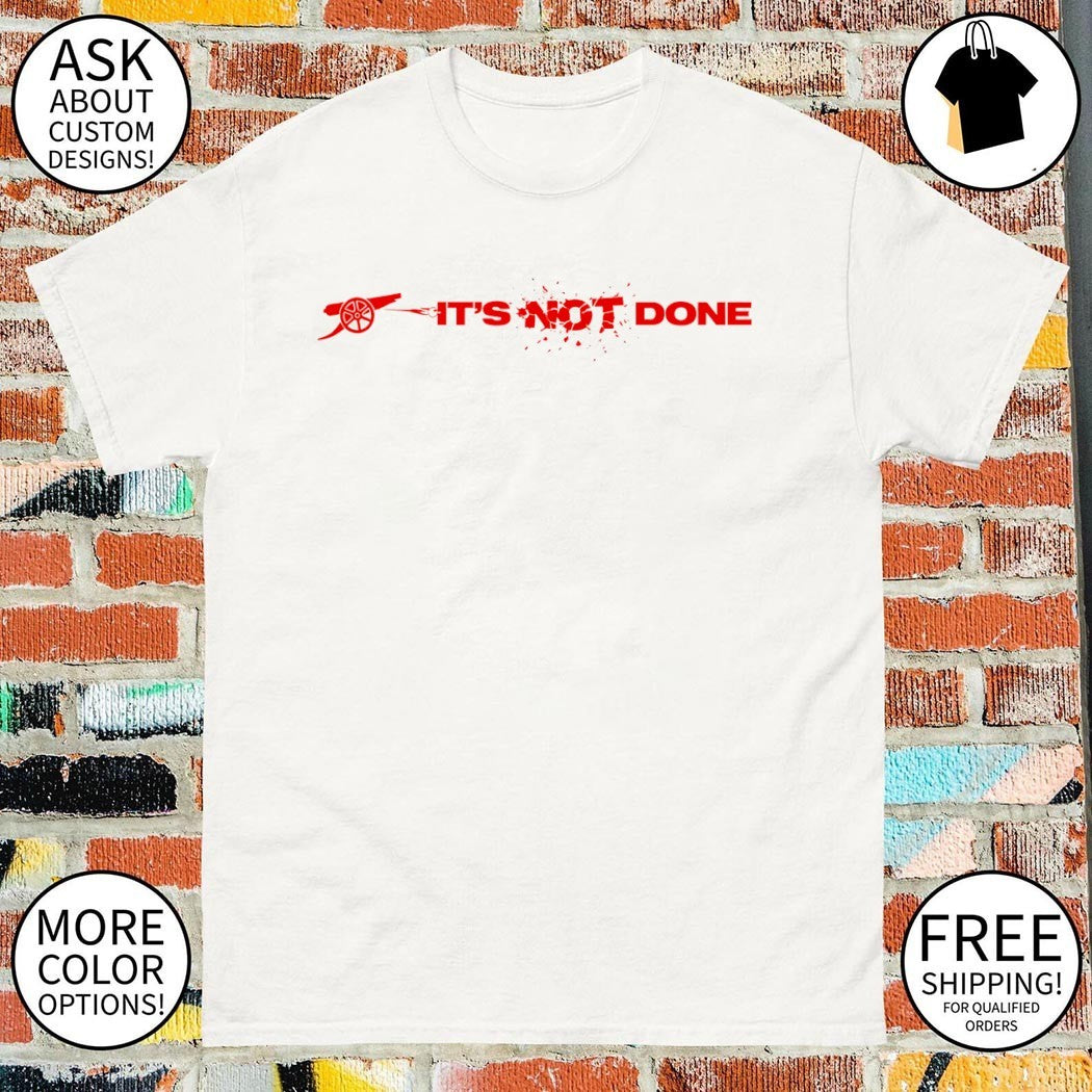 Gunner Winner 25 26 Arsenal Premier League Champions it’s not done shirt