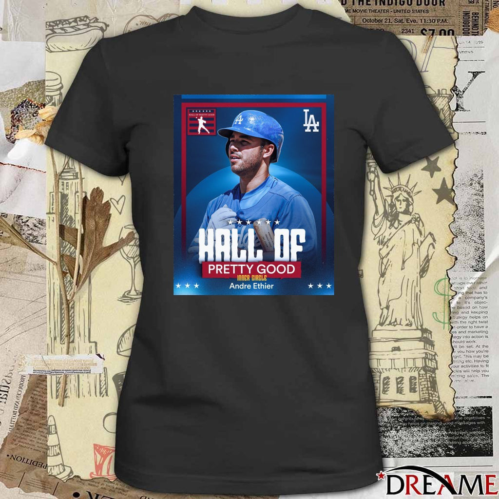 Hall of Pretty Good Inner Circle Andre Ethier 2025 Poster t-shirt