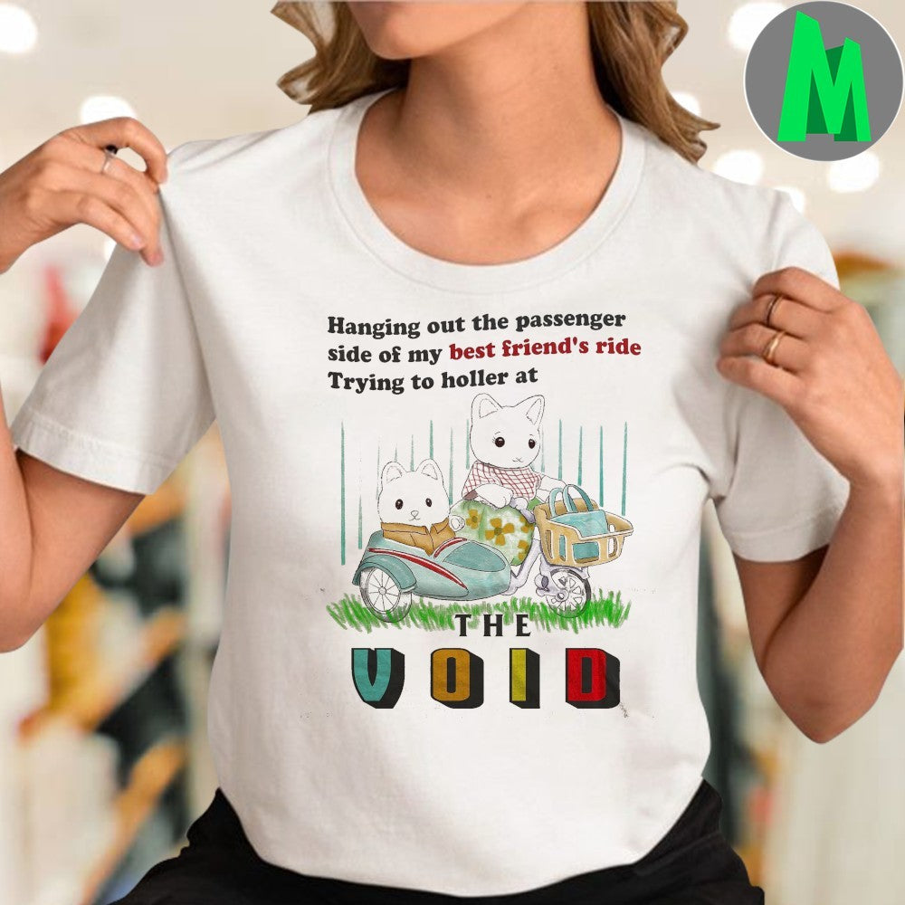 Hanging Out The Passenger Side Cat Sidecar Meme T-Shirt