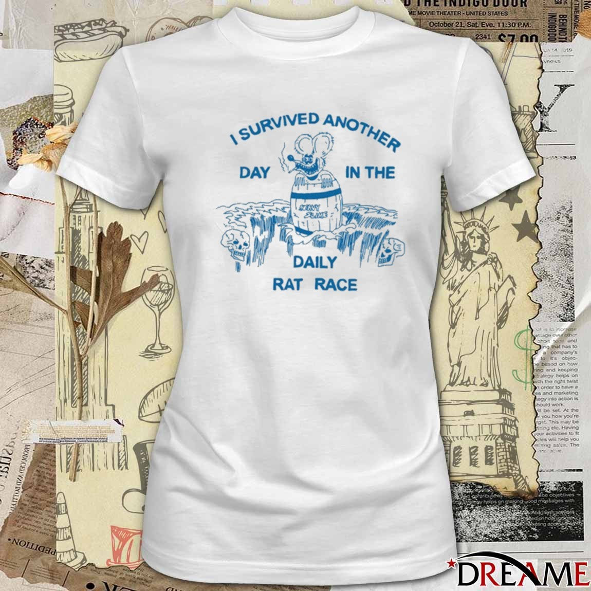 Heavyslime I Survived Another Day In The Daily Rat Race t-shirt