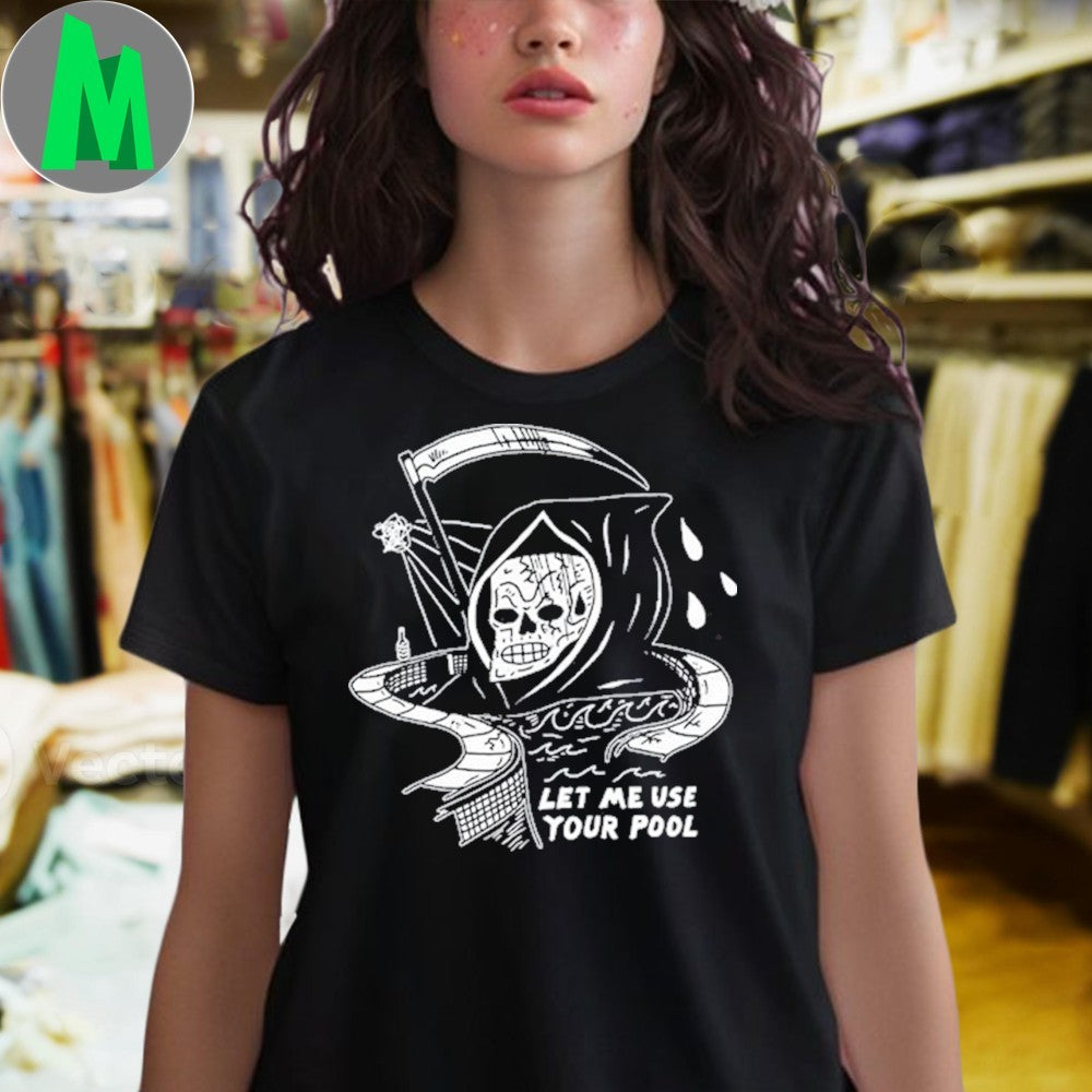 Heavyslime Let Me Use Your Pool Grim Reaper Skateboarding Funny Graphic Shirt