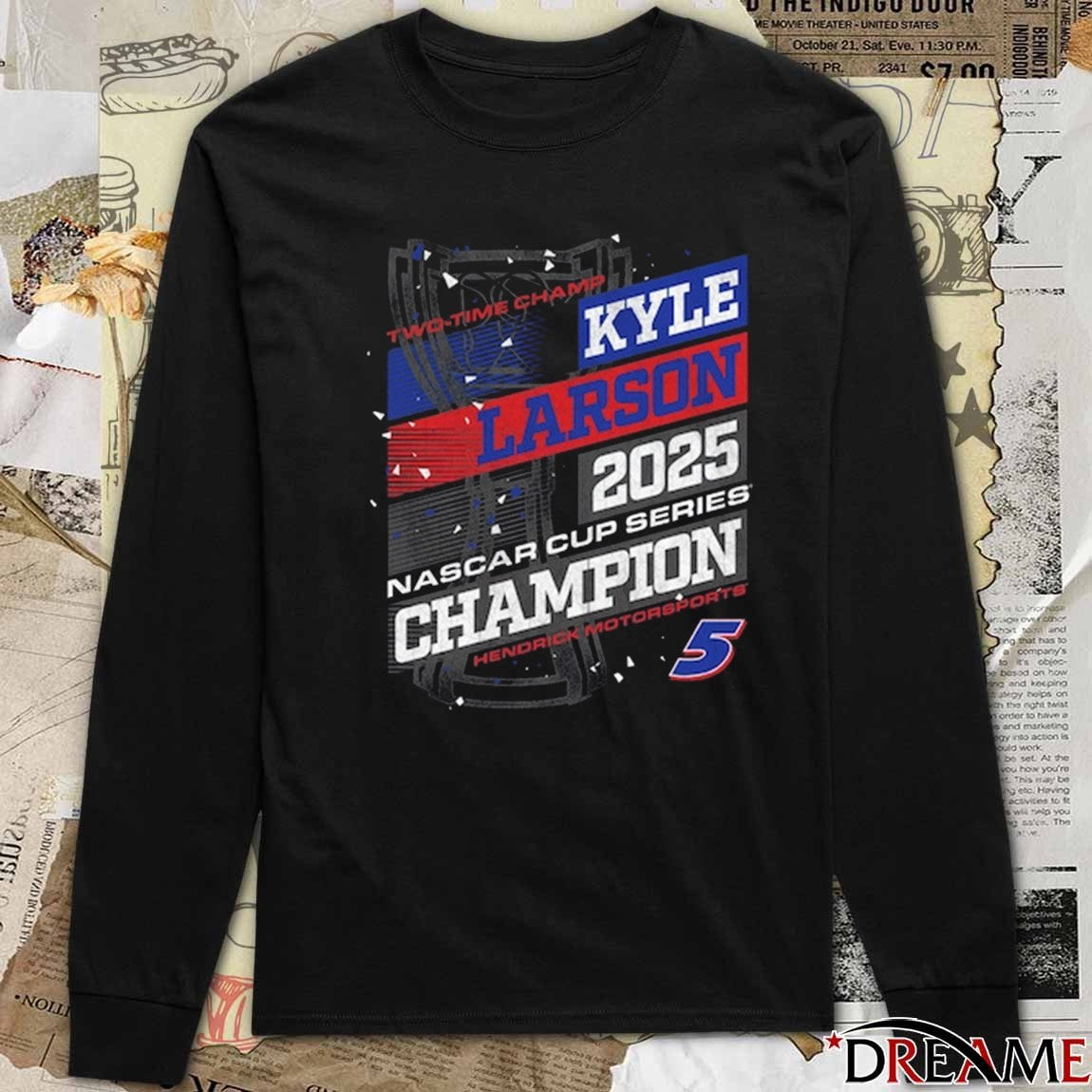 Hendrick Motorsports Team Collection Kyle Larson Two-Time Champ 2025 NASCAR Cup Series Champion t-shirt