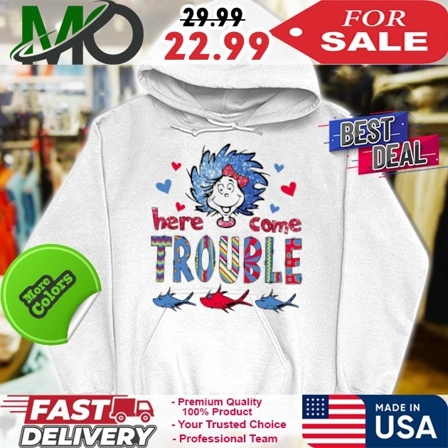 Here Comes Trouble Thing 1 Thing 2 Shirt