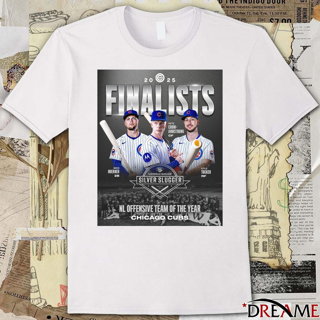 Hoerner, Crow-Armstrong and Tucker Chicago Cubs 2025 NL Offensive Team Of The Year Finalists Poster t-shirt