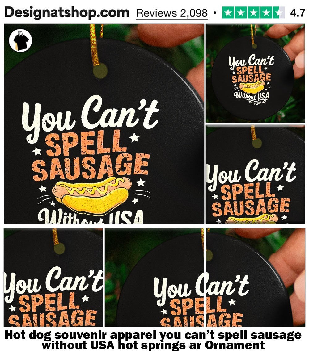 dog souvenir apparel you can’t spell sausage without USA hot springs ar shirt