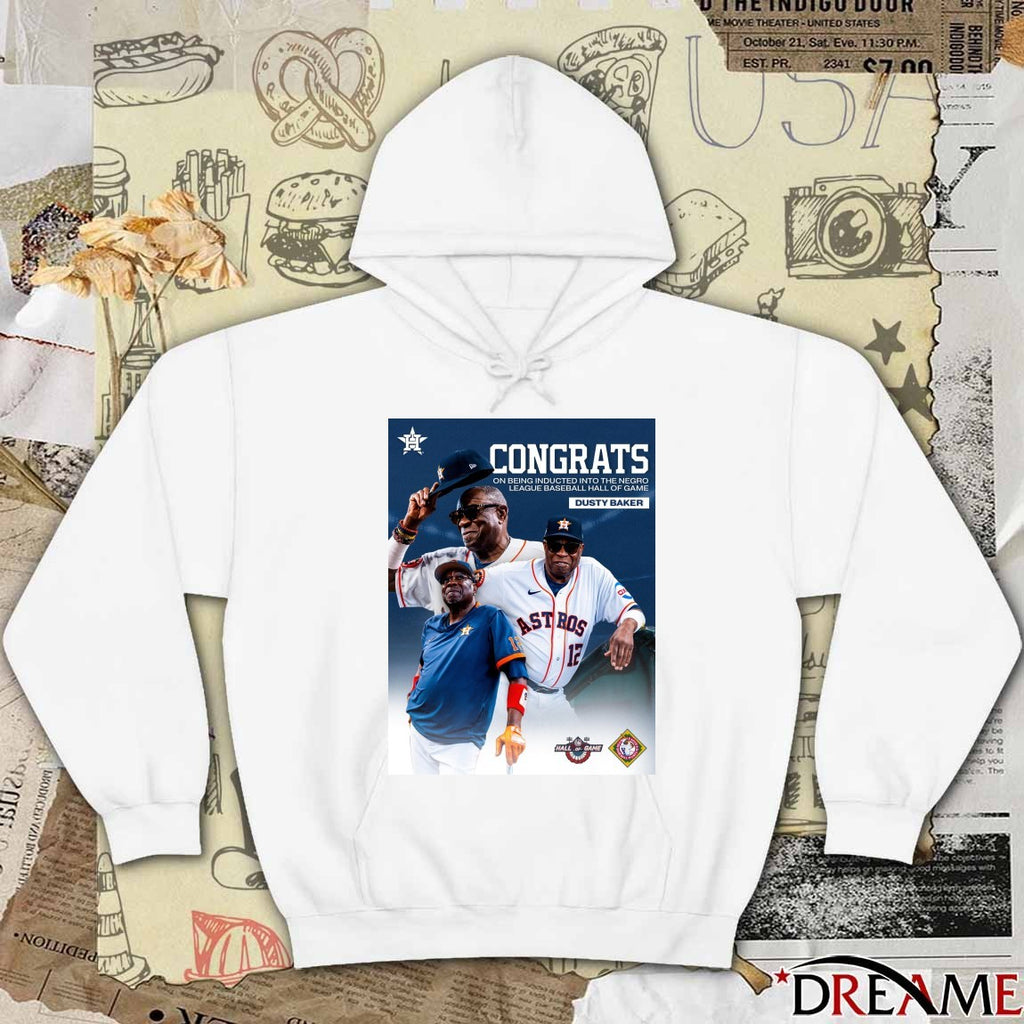 Houston Astros Congrats On Being Inducted Into The Negro League Baseball Hall Of Game Dusty Baker Poster t-shirt