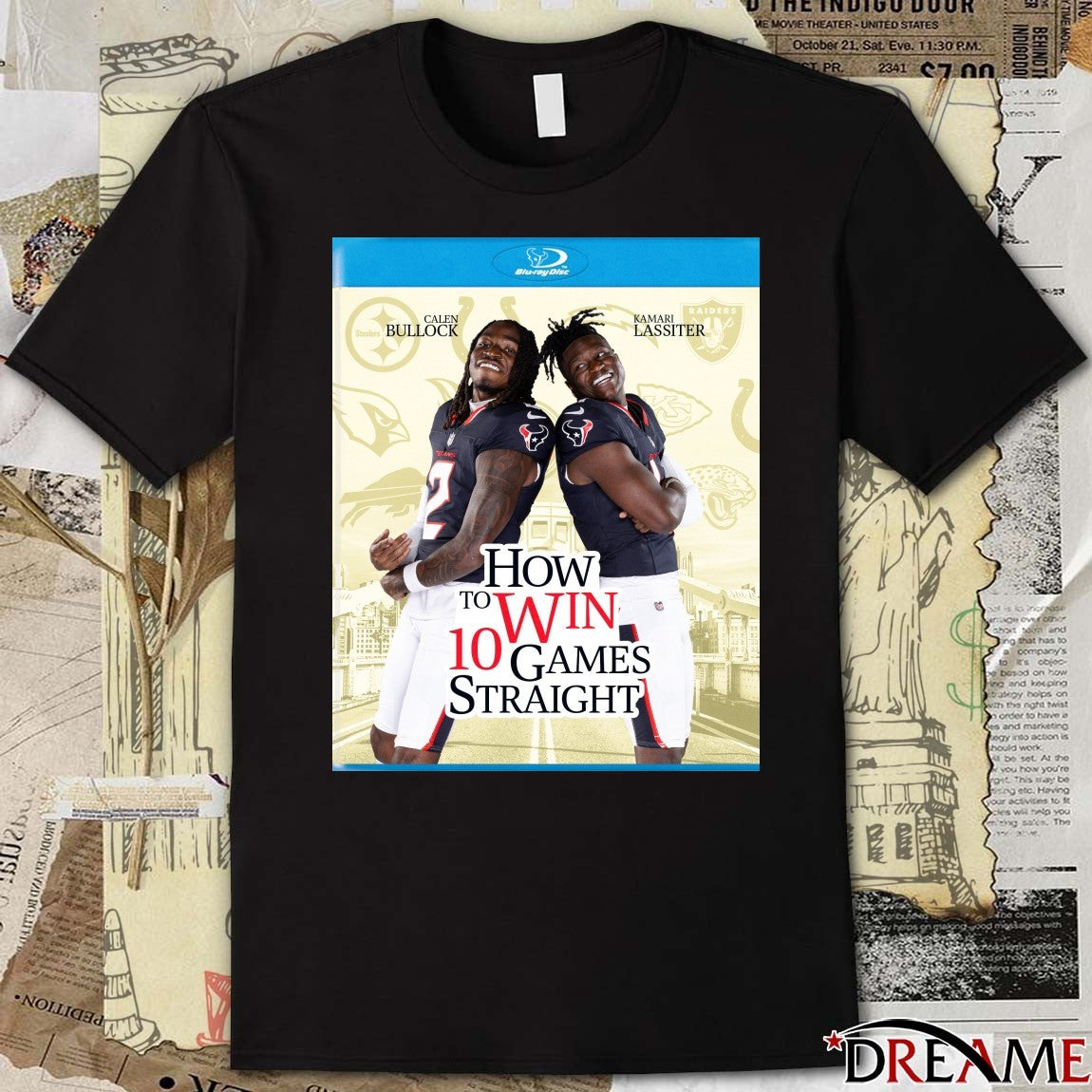 Houston Texans Calen Bullock And Kamari Lassiter How To Win 10 Games Straight Poster t-shirt
