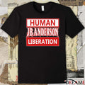 Human JBanderson Liberation Never Stop Fighting t-shirt