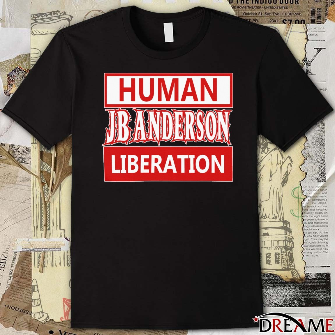 Human JBanderson Liberation Never Stop Fighting t-shirt