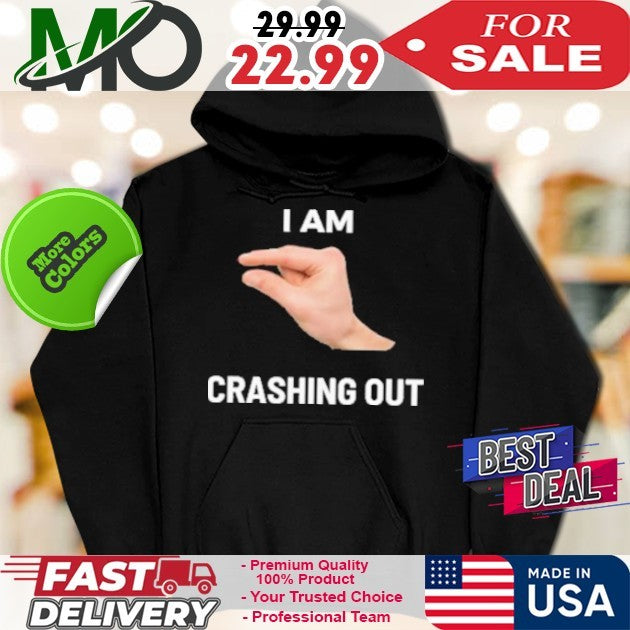 I Am This Close To Crashing Out Shirt