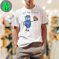 I Got That Dog In Me T-Shirt Funny Basketball Hawks Hot Dog Graphic Tee Sports Fan Apparel