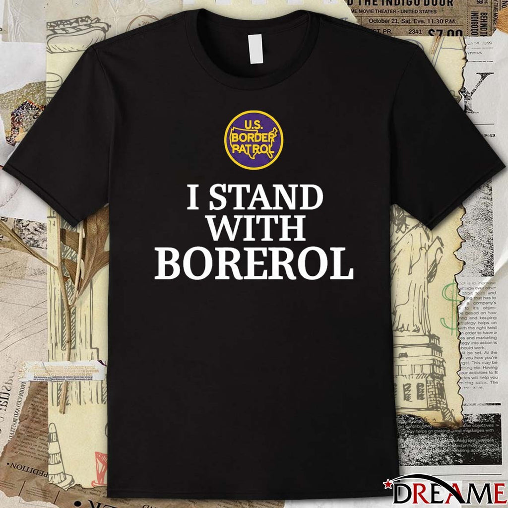 I Stand With Border Patrol US Border Patrol t-shirt