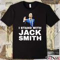 I Stand With Jack Smith t-shirt