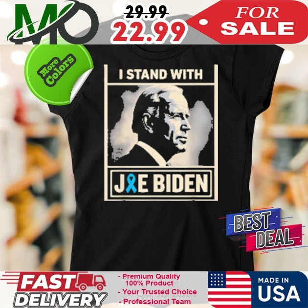 I Stand with Joe Biden, Prostate Cancer Awareness Shirt
