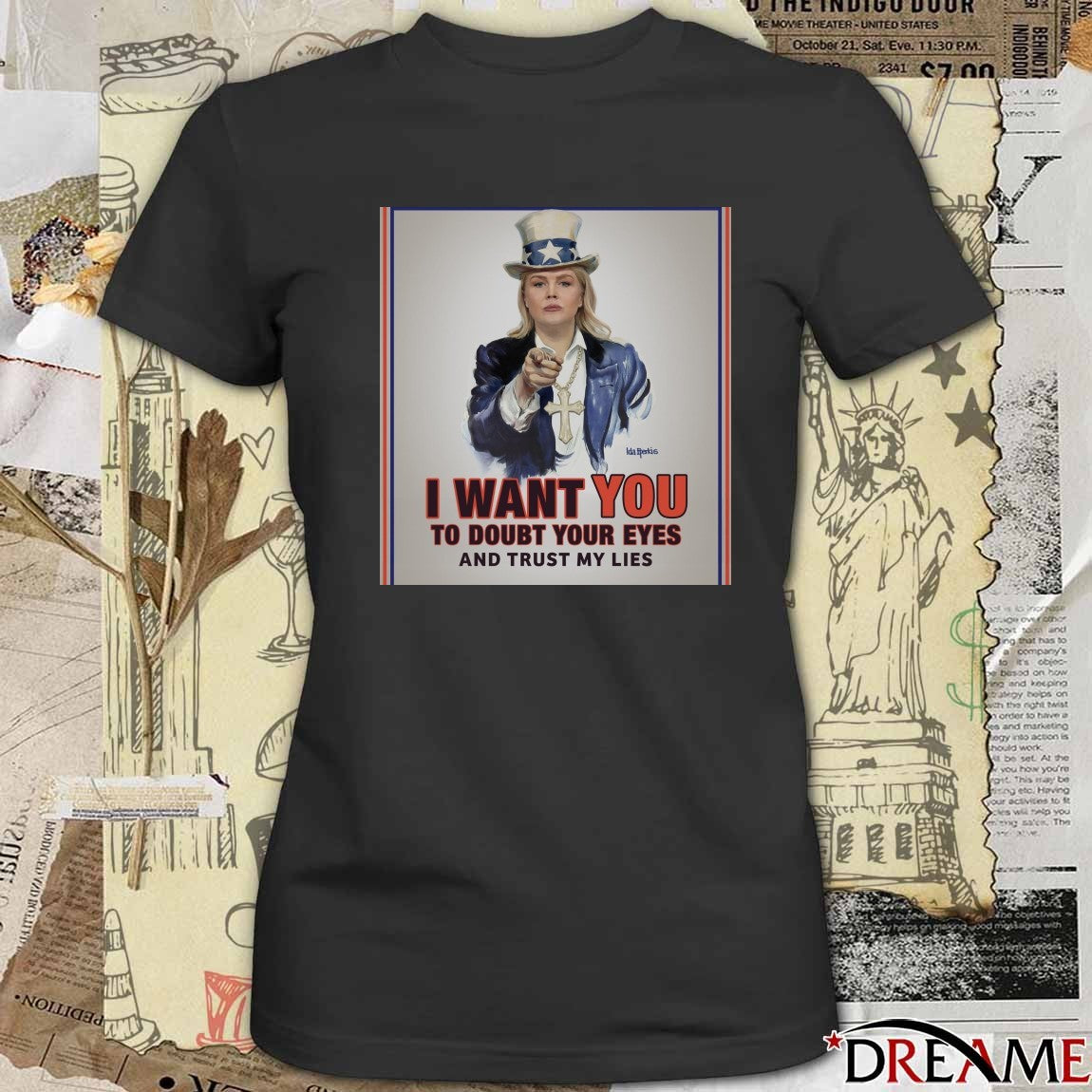 I Want You To Doubt Your Eyes And Trust My Lies t-shirt