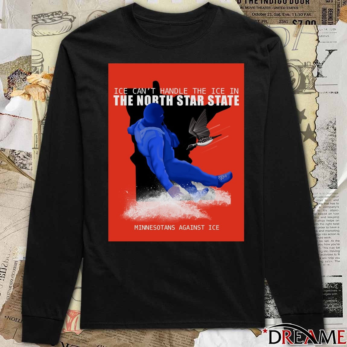 ICE Can’t Handle The ICE In The North Star State Minnesotans Against ICE t-shirt