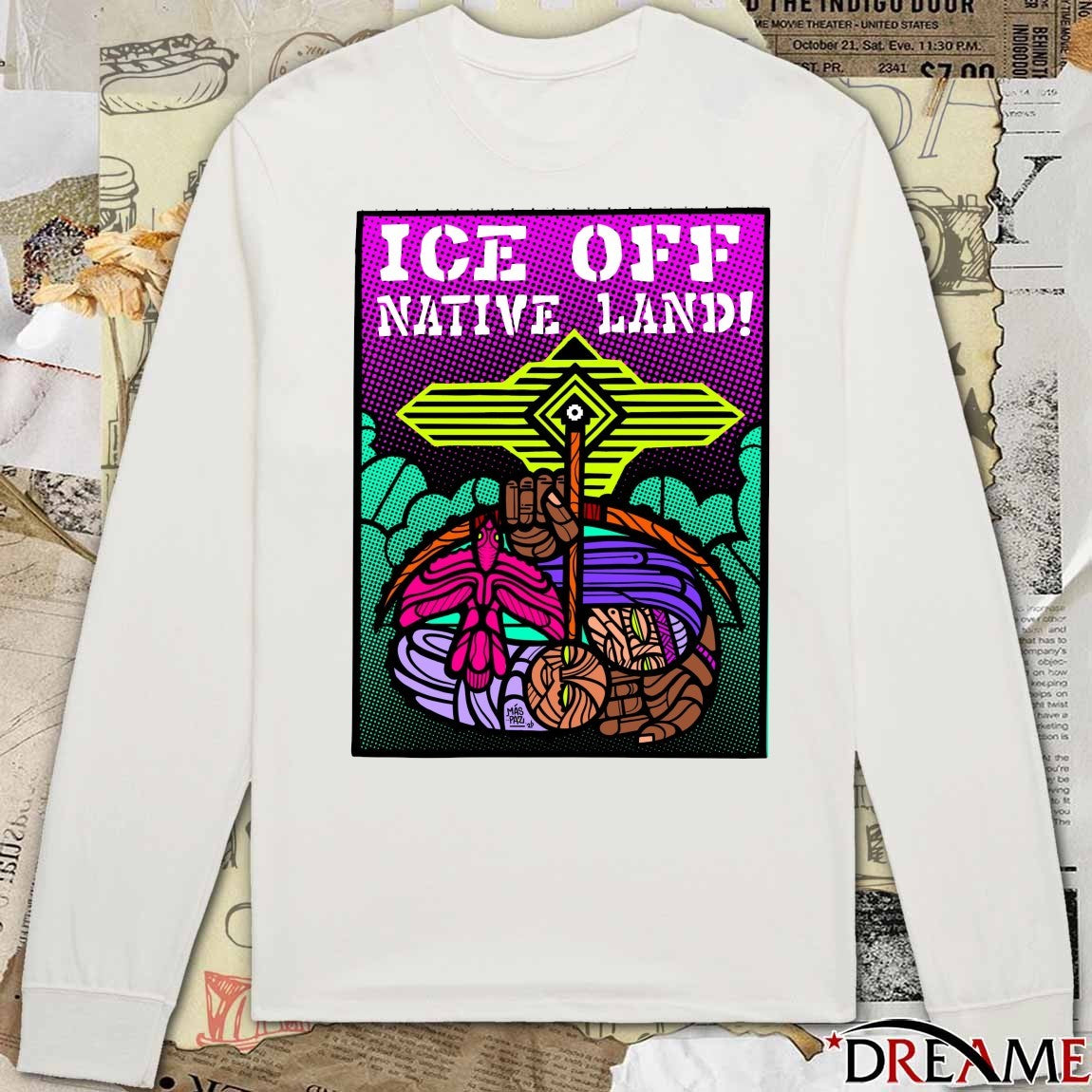 ICE Off Native Land Maspaz 2026 t-shirt