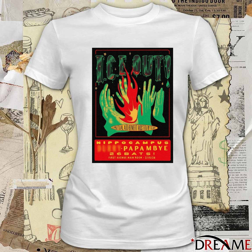 ICE Out A Mutual Aid Benefit Hosted By TCUP Hippocampus Papambue 26 Btas February 15 2026 Poster t-shirt