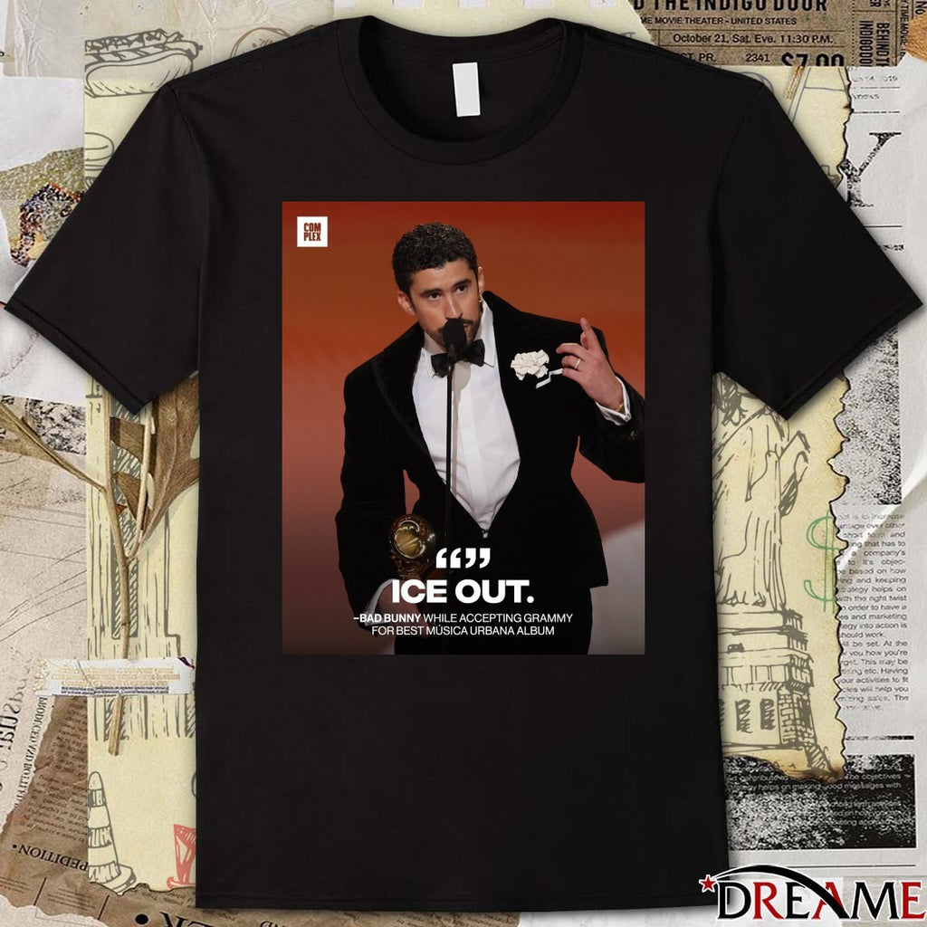 ICE Out Bad Bunny While Accepting Grammy For Best Musica Urbana Album Poster t-shirt