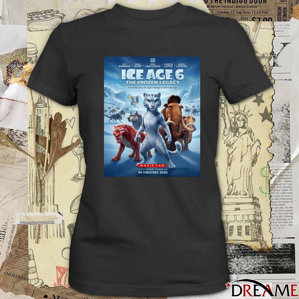 Ice Age 6 The Frozen Legacy A 20th Century Studios Film In Theaters 2026 Poster t-shirt
