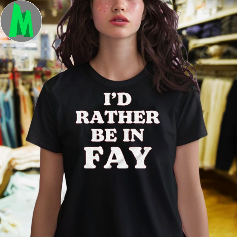 I’d Rather Be in FAY Shirt