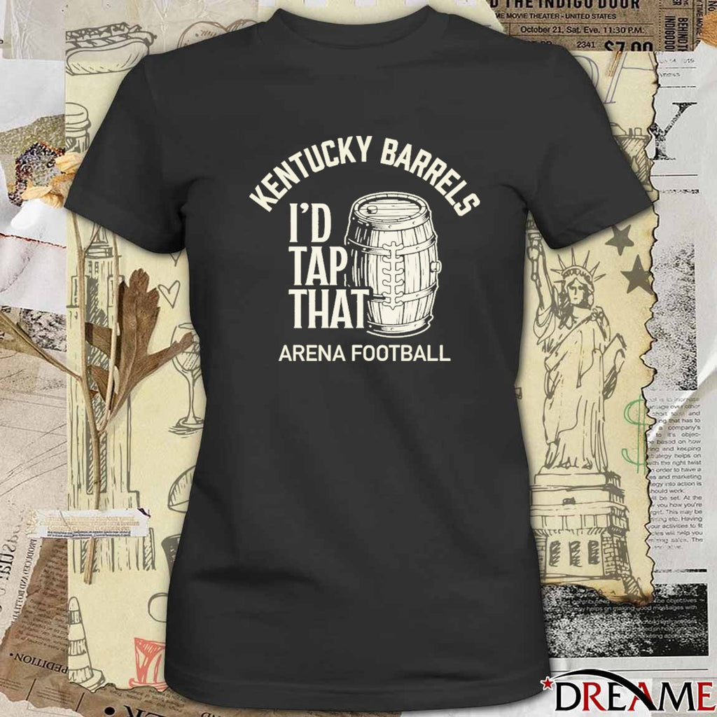 I’d Tap That Kentucky Barrels Arena Football 2026 t-shirt