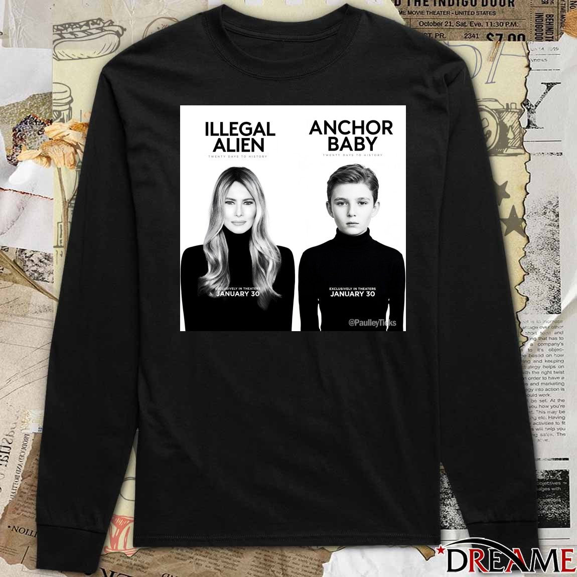 Illegal Alien And Anchor Baby Twenty Dáy To History January 30 2026 Poster t-shirt