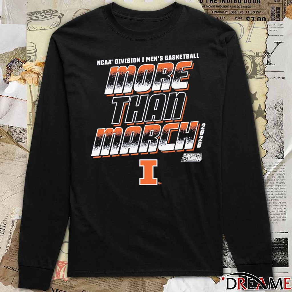 Illinois Fighting Illini 2026 NCAA Division I Men’s Basketball More Than March t-shirt