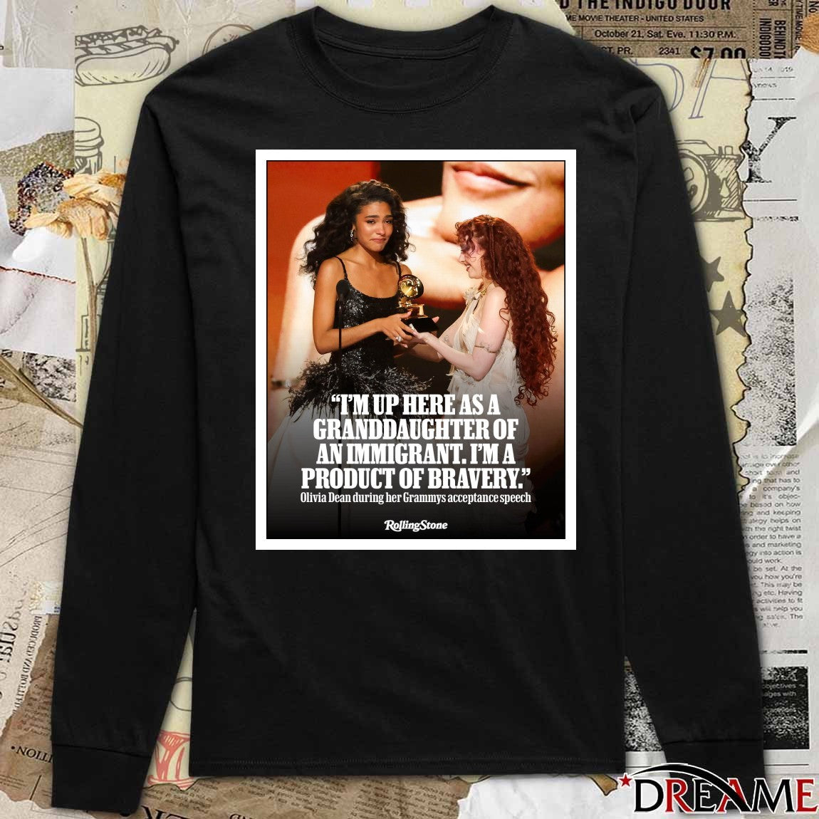 I’m Up Here As A Granddaughter Of An Immigrant I’m A Product Of Bravery Olivia Dean Grammys Poster t-shirt