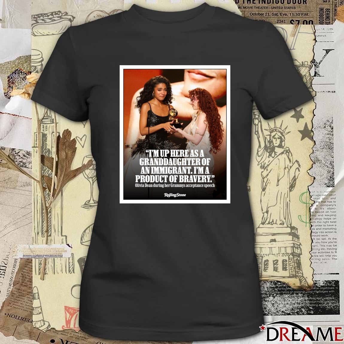 I’m Up Here As A Granddaughter Of An Immigrant I’m A Product Of Bravery Olivia Dean Grammys Poster t-shirt