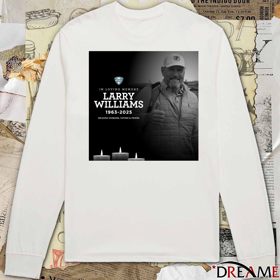 In Loving Memory Larry Williams 1963-2025 Beloved Husband Father And Friend Mid-American Conference Poster t-shirt