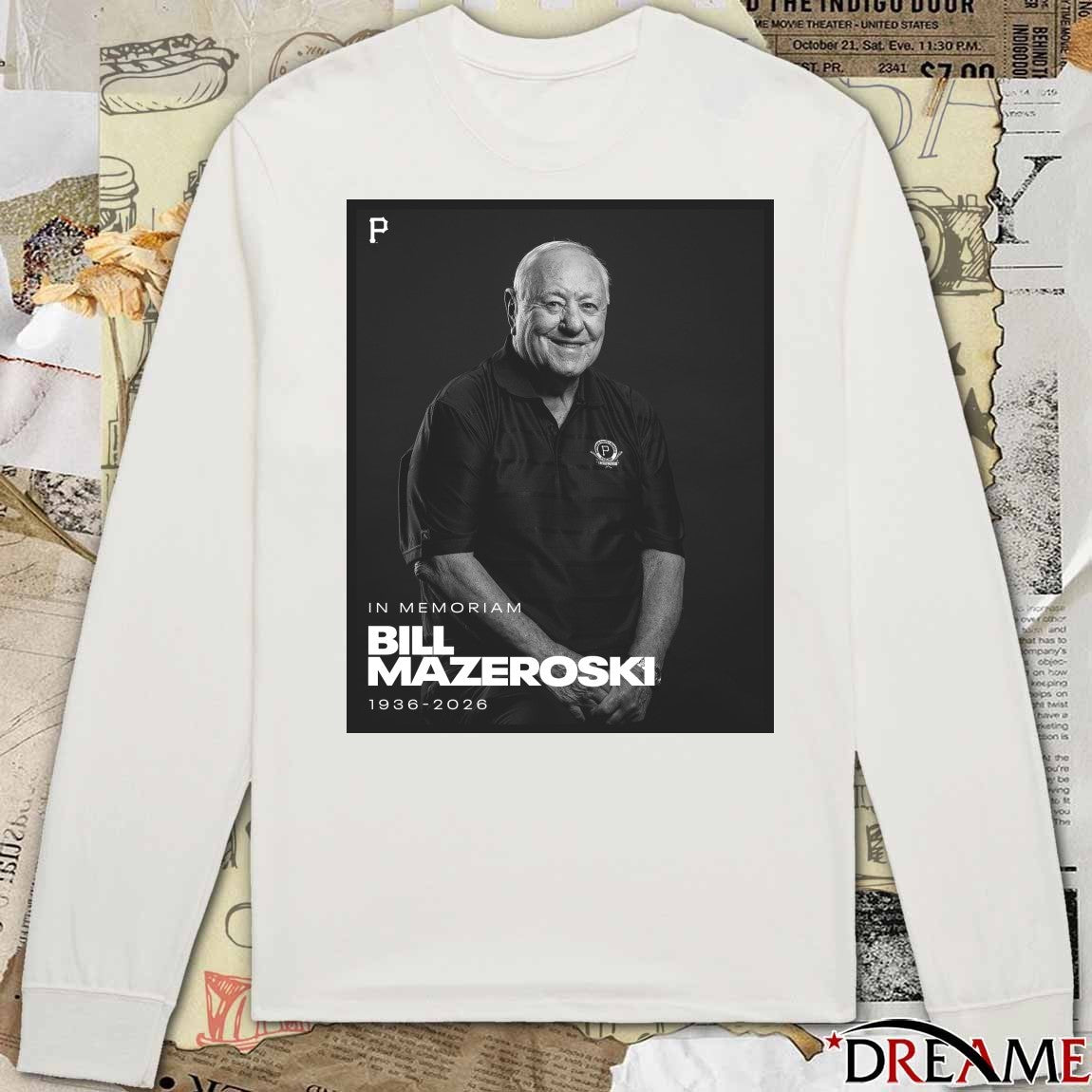 In Memoriam legendary Pirates Bill Mazeroski 1936 – 2026 Poster t-shirt