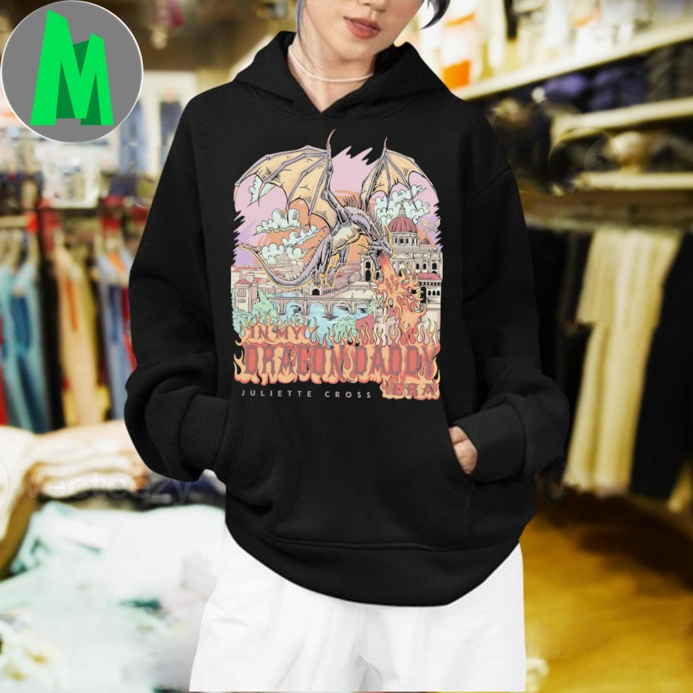 In My Dragon Daddy Era Juliette Cross Fantasy T-Shirt