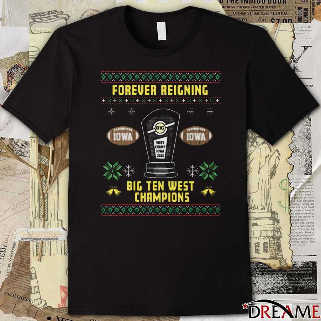 Iowa Forever Reigning Big Ten West Champions Ugly Christmas Sweater 2025 t-shirt