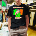 Irish In My Veins Cullen Shirt