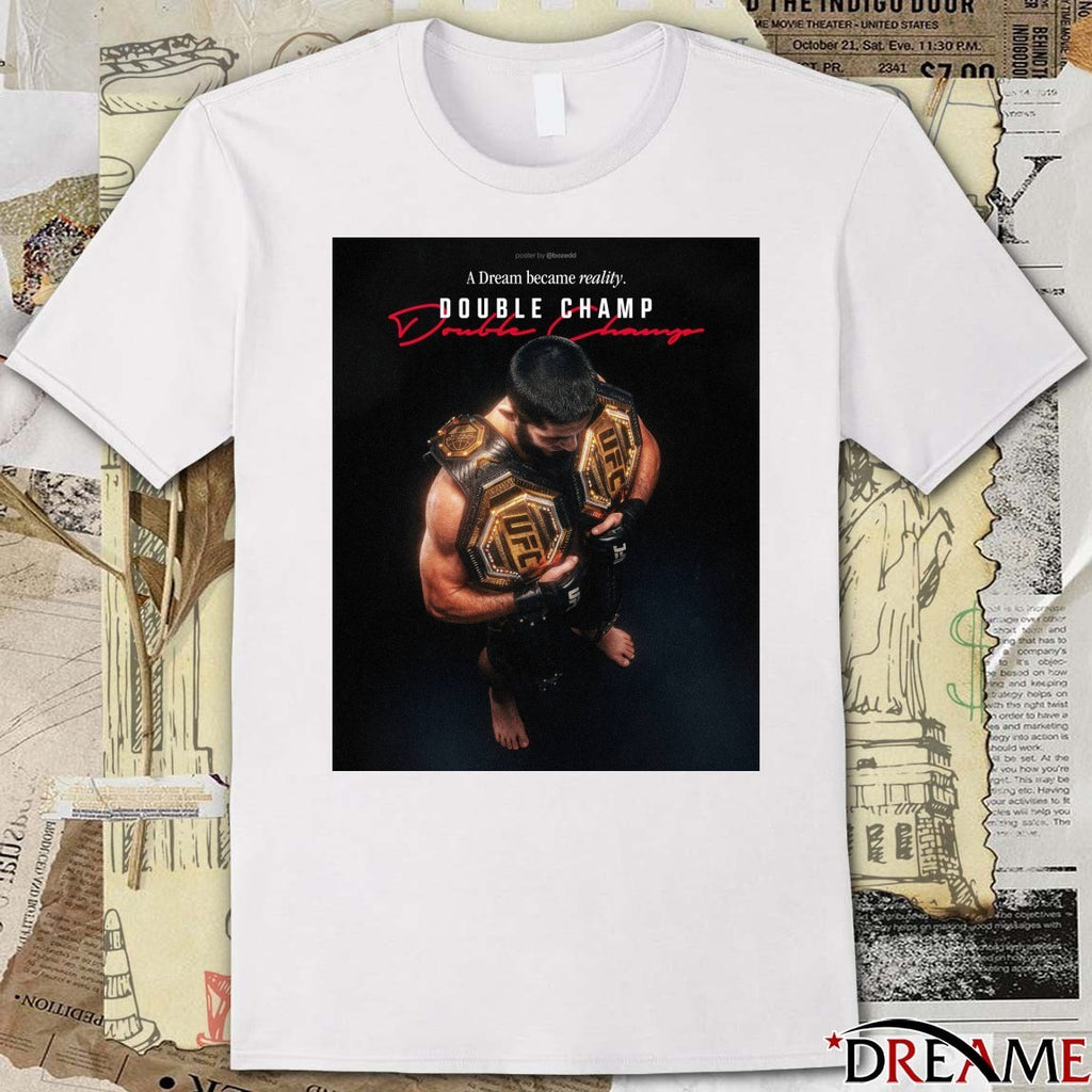 Islam Makhachev A Dream Became Reality Double Champ Poster t-shirt