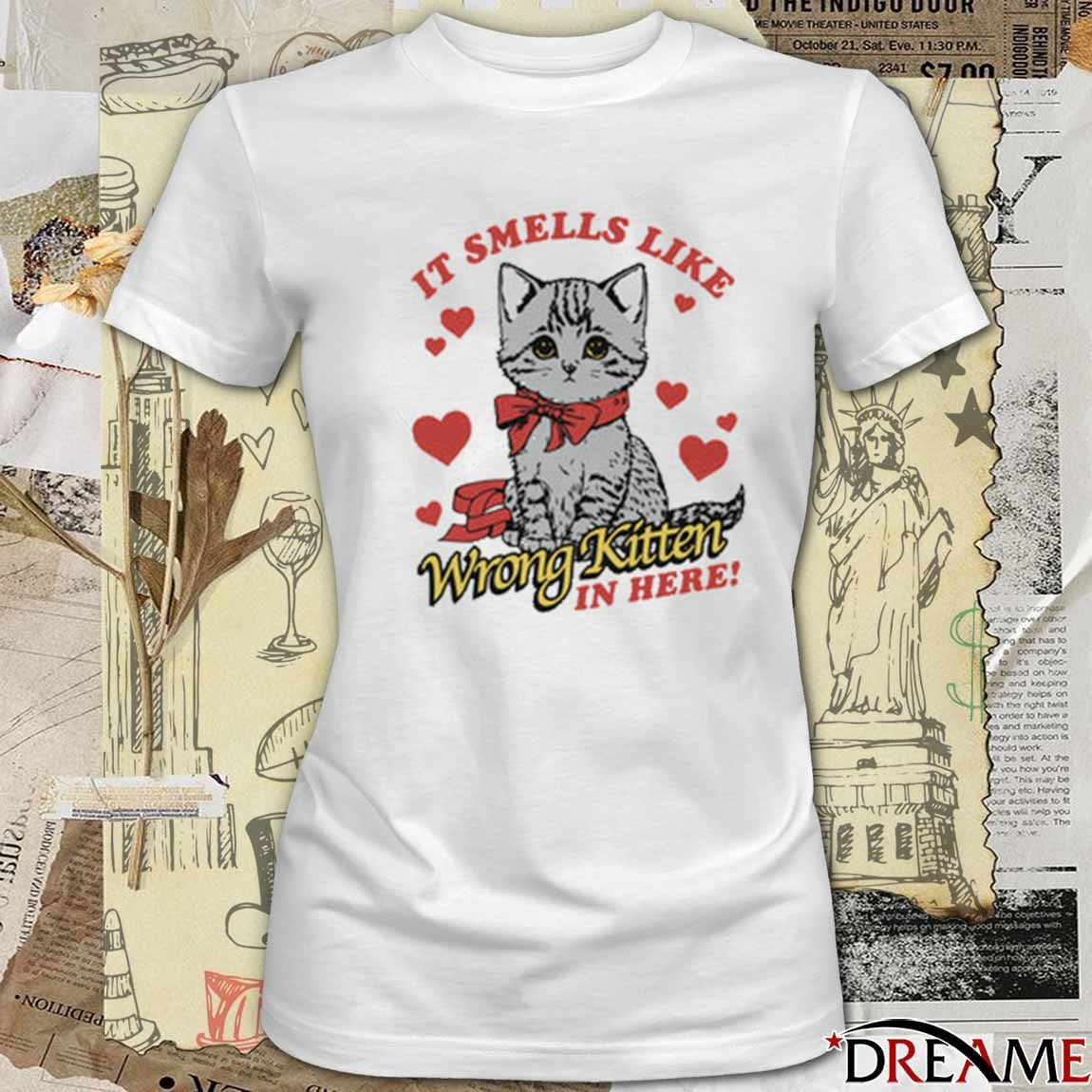 It Smells Like Wrong Kitten In Here t-shirt